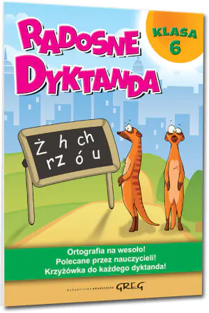 Radosne dyktanda. Klasa 6
