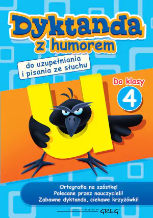 Dyktanda z humorem do klasy 4. Do uzupełnienia i pisania ze słuchu