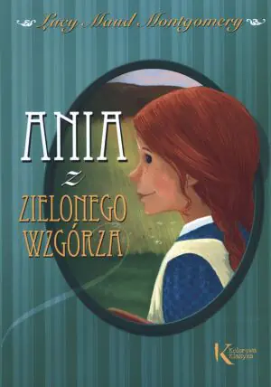 Ania z Zielonego Wzgórza