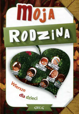 Moja rodzina. Wiersze dla dzieci