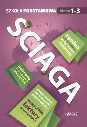 Ściąga. Szkoła podstawowa. Klasa 1-3