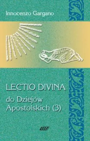 Lectio Divina 14. Do Dziejów Apostolskich 3