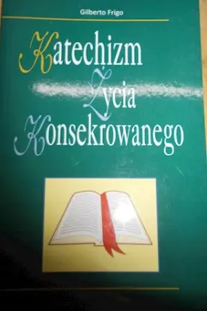 Katechizm życia konsekrowanego