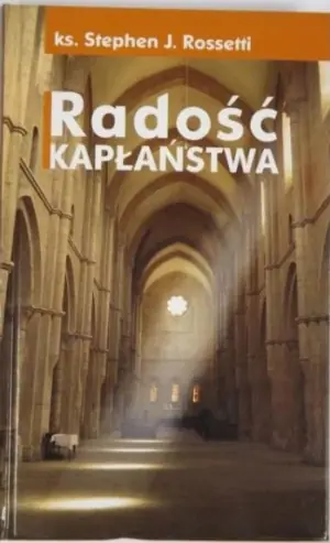 Radość kapłaństwa