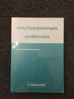 Antybiotykoterapia praktyczna - Danuta Dzierżanowska