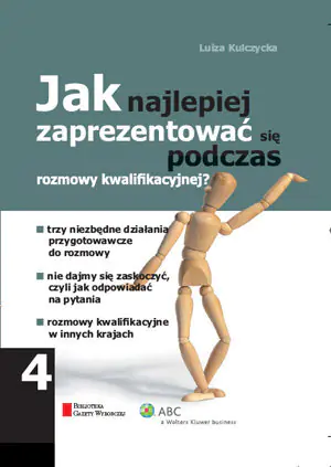 Jak najlepiej zaprezentować się podczas rozmowy kwalifikacyjnej?