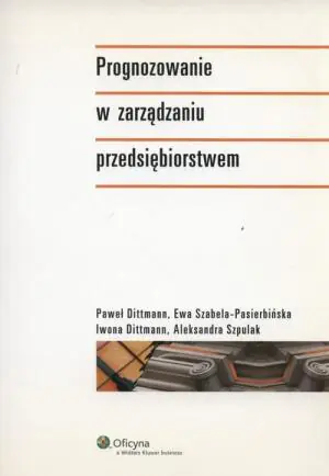 Prognozowanie w Zarządzaniu Przedsiębiorstwem