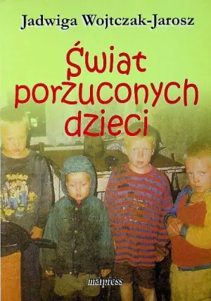 Świat porzuconych dzieci