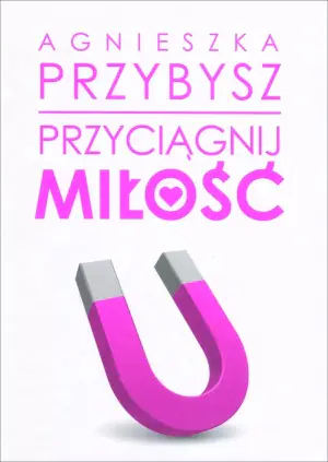 Przyciągnij miłość