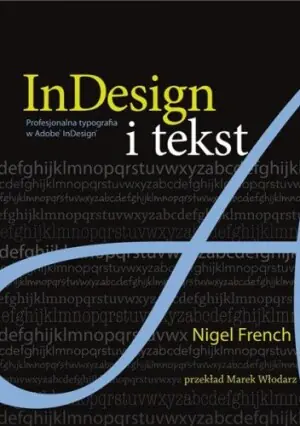InDesign i tekst. Profesjonalna typografia w Adobe