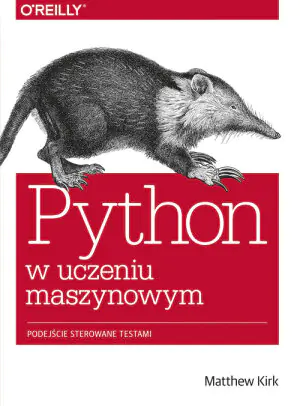 Python w uczeniu maszynowym. Podejście sterowane testami