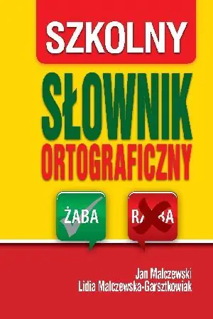 Szkolny słownik ortograficzny