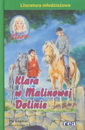 Klara. Tom 7. Klara w malinowej dolinie