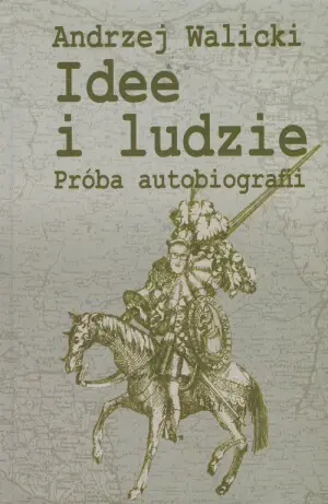 Idee i ludzie. Próba autobiografii