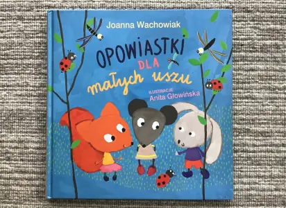 Opowiastki dla małych uszu