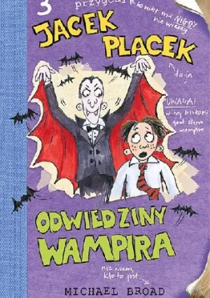 Jacek Placek. Odwiedziny wampira