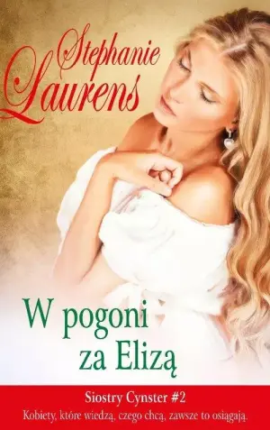 W pogoni za Elizą. Siostry Cynster. Tom 2