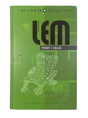 Stanisław Lem. Dzieła. Tom 11. Powrót z gwiazd