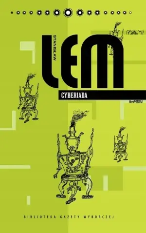 Stanisław Lem. Dzieła. Tom 15. Cyberiada
