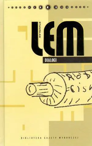 Stanisław Lem  Dialogi
