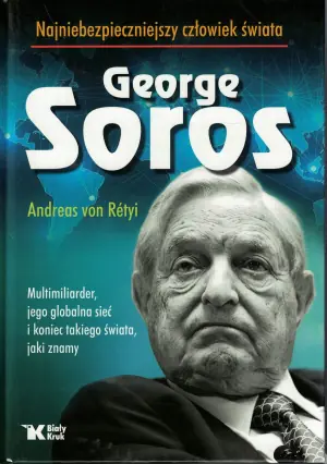 George Soros Najniebezpieczniejszy człowiek świata
