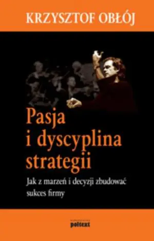 Pasja i dyscyplina strategii