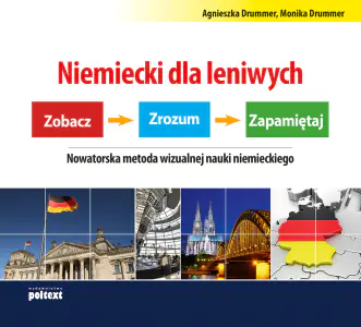 Niemiecki dla leniwych. Zobacz. Zrozum. Zapamiętaj. Nowatorska metoda wizualnej nauki niemieckiego