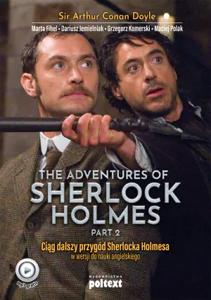 The Adventures of Sherlock Holmes. Part 2. Przygody Sherlocka Holmesa w wersji do nauki angielskiego