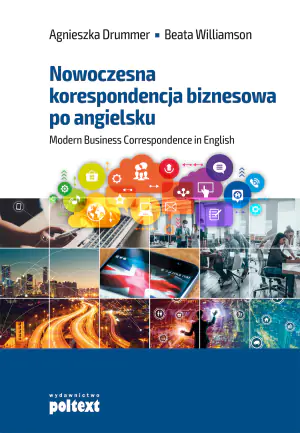 Nowoczesna korespondencja biznesowa po angielsku. Poziom B2-C1