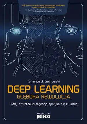Deep Learning. Głęboka rewolucja