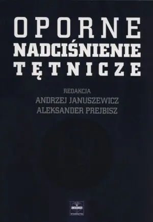 Oporne nadciśnienie tętnicze