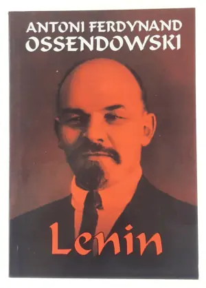 Lenin - Antoni Ferdynand Ossendowski