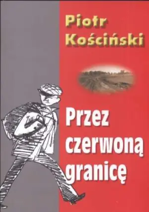 Przez czerwoną granicę