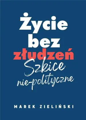 Życie bez złudzeń