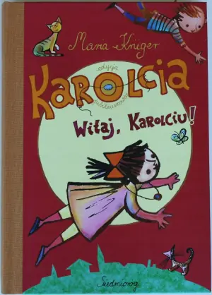 Karolcia. Witaj Karolciu