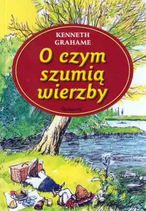 O czym szumią wierzby