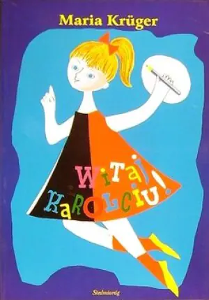 Witaj Karolciu!