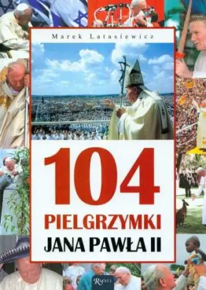 104 pielgrzymki Jana Pawła II