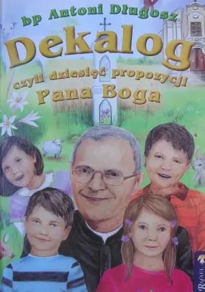 Dekalog czyli dziesięć propozycji Pana Boga
