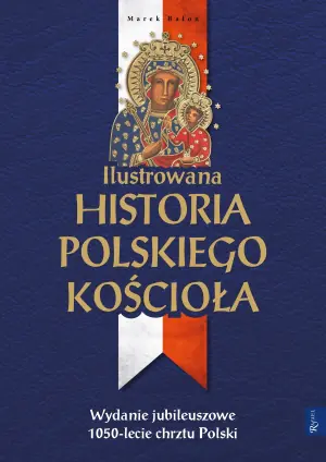 Ilustrowana Historia Polskiego Kościoła