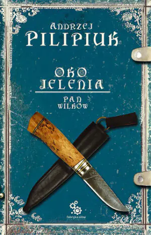 Oko jelenia Pan Wilków