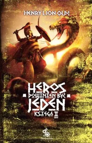 Heros powinien być jeden. Księga 2