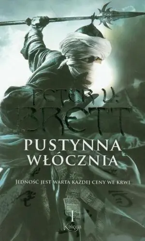 Pustynna włócznia. Cykl demoniczny. Tom 2. Księga 1