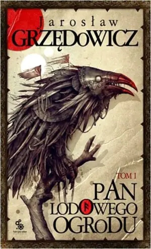 Pan Lodowego Ogrodu. Tom 1