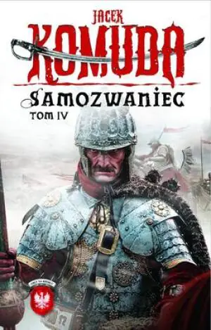 Samozwaniec. Tom 4 Orły na Kremlu