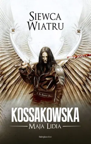 Siewca wiatru. Zastępy Anielskie. Tom 2