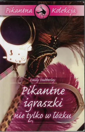 Pikantne igraszki nie tylko w łóżku 