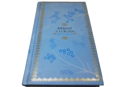 Poezja polska. Biernat z Lublina. Antologia