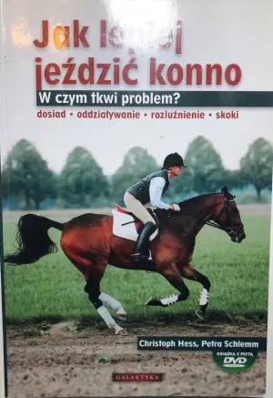 Jak lepiej jeździć konno + DVD