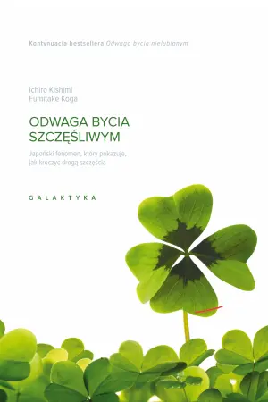 Odwaga bycia szczęśliwym